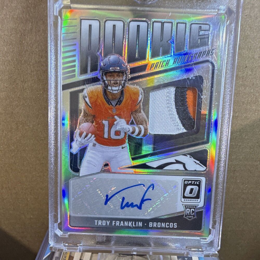 2024 Panini Donruss Optic Troy Franklin Broncos Rookie Patch Auto RPA-TFN 05/25